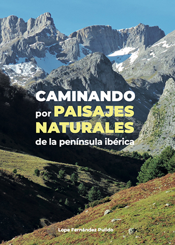 Caminando por paisajes naturales de la península ibérica